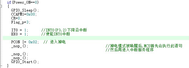 这是我的，睡眠条件，以及处理好io口后，开启外部中断然后睡眠等操作